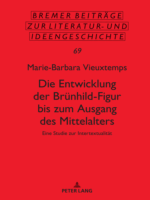 Title details for Die Entwicklung der Bruenhild-Figur bis zum Ausgang des Mittalters by Marie-Barbara Vieuxtemps - Wait list